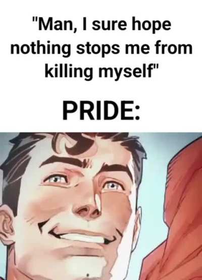 "Killing yourself is for losers" is pretty much the only thought keeping me alive.