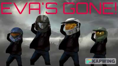 EVA'S GONE!!!