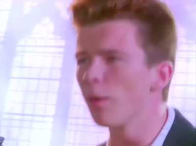 Someone created a 4k 60fps remastered video of Never Gonna Give You Up (uncompressed link in the comments)