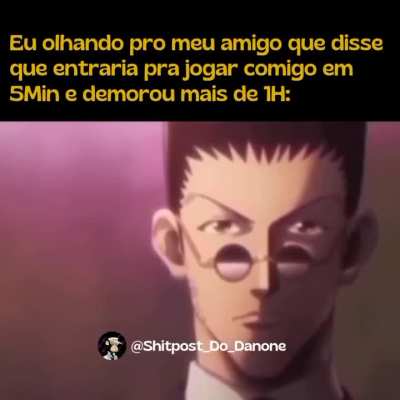 Eu ja fico ligando umas 20 vezes.