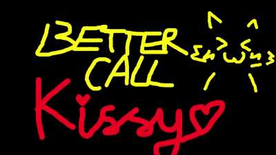 Coming Soon... "Better Call Kissy" (yeh, for some reason, boykisser became a lawyer)