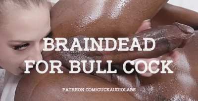 Braindead for Bull Cock. (Imagefap: GoonerAudioLabs)