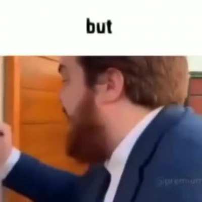 when 😂 but 😔