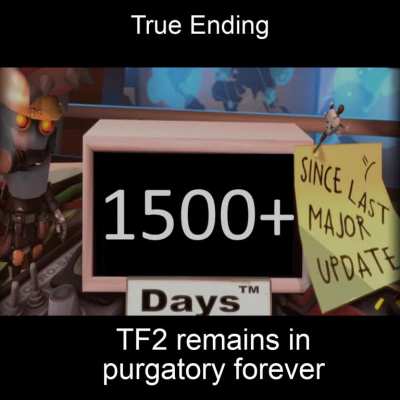 VAlve will never care for the game again, but we will!