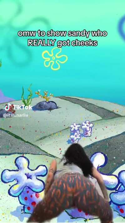 Sandy can't compete these cheeks lol