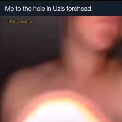 me to uzi bootyhole