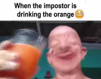 Drinking orange crewmate