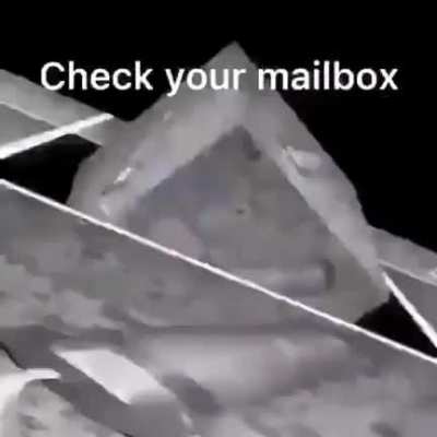 check your mailbox