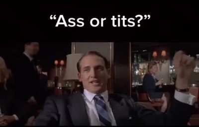 ass or tits? tits