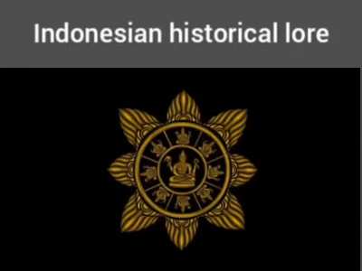 Indonesian historical lore 🤜🤛 Media lost Lore