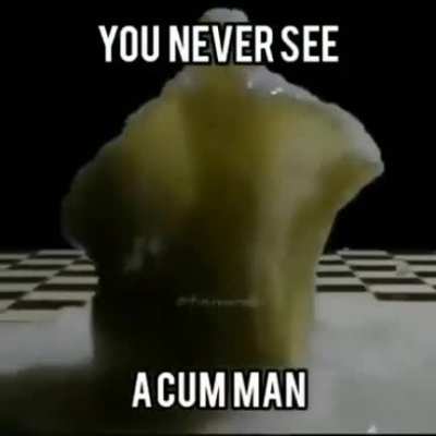 haha get it? cum