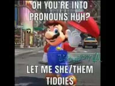 Oh, you're into pronouns, huh?
