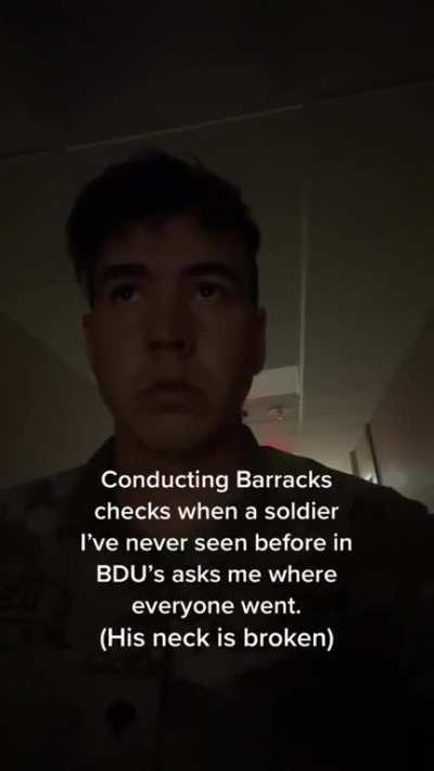 Paranormal military stories always scared the shit out of me