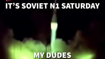 It&rsquo;s Soviet N1 Saturday!!