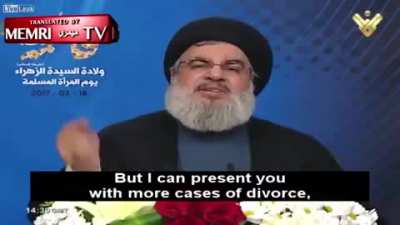 Nasrallah: if you're against child marriage you're serving satan and the devils. We (hezbollah) should spread child marriage.
