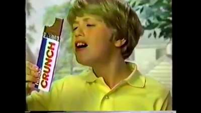 You were merely adopted by the nestle crunch