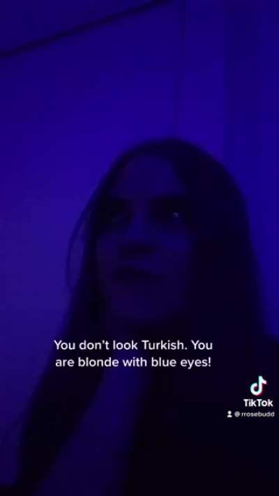 &ldquo;If you&rsquo;re from Turkey... why are you white?&rdquo;