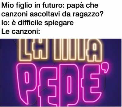 La musica italiana in un meme (guardate fino alla fine che le canzoni sono tante)
