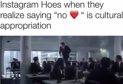 Hoes be like: