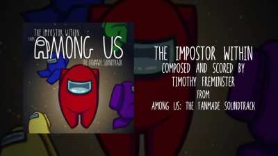 "We can see the impostor within. He's among us." (The official video w/ music is here!)