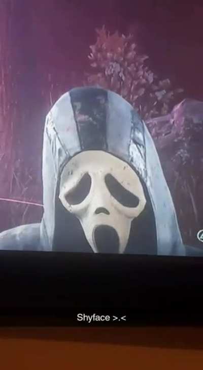 Ghostface said 🥺
