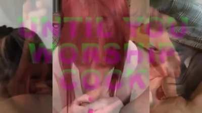 keep watching porn, you'll be worshipping cock before you know it