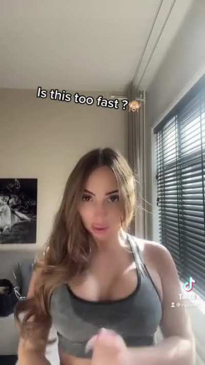 Too fast?