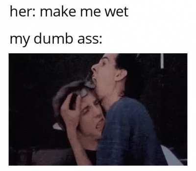 Look, I use reddit, ok