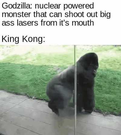 King kong definitely winning this battle with those moves