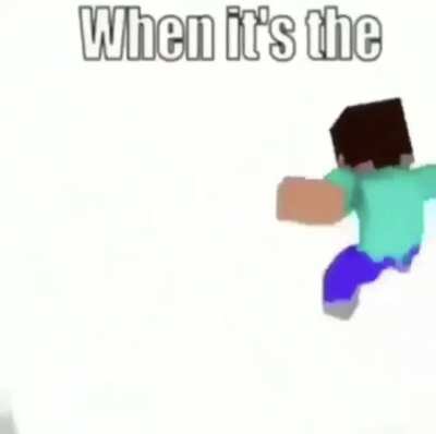 when it's the