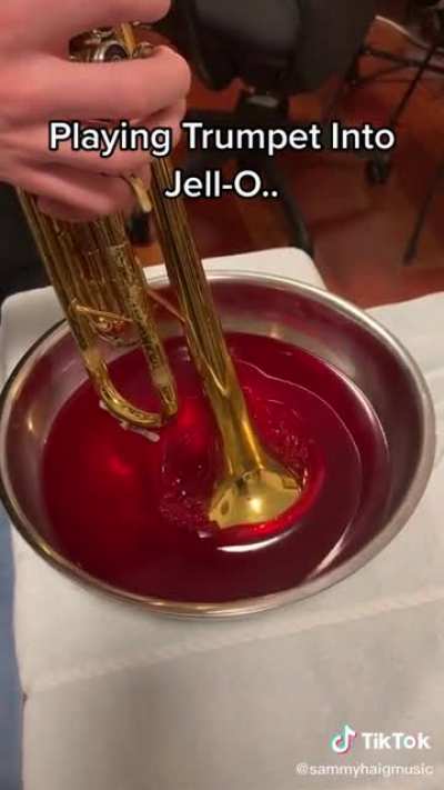 Playing Trumpet Into Jello..