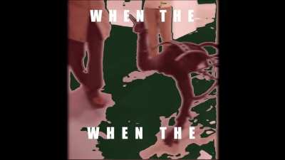 when the