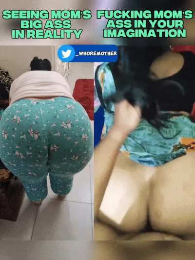 Every Son has imagined fucking their Mom&rsquo;s big juicy ass at least once if not everyday especially when she bends over showing her fat ass on display.