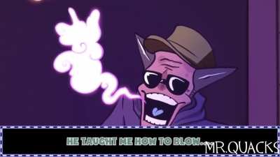 He taught me how to blow