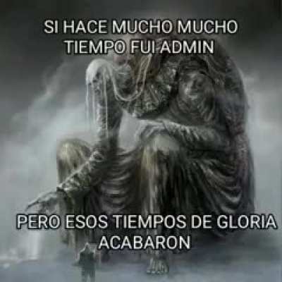 Si... yo fui admin