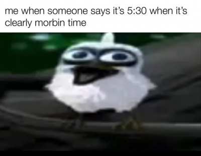 it&rsquo;s morbin time 🗿