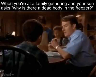 Don't ask, son