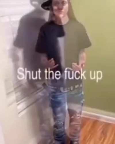 Shut the f*ck up