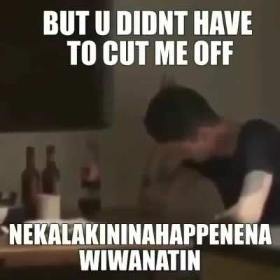 You didnt have to do my man like that
