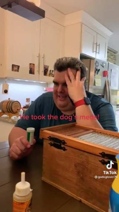 He took the dog&rsquo;s medicine 😅
