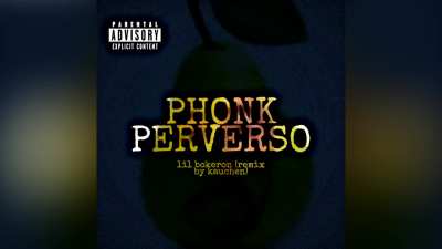 Versos Perversos - Lil Bokeron (Phonk Version by Kauchen)