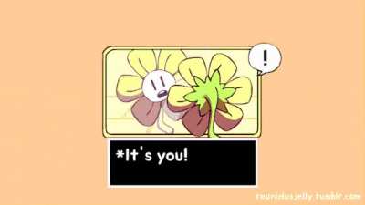 *It's you!