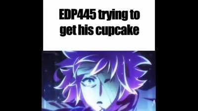 EDP445 and crapcake xdd😀😂😂😂🤣🤣🤣😭😭