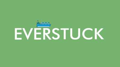 Evergreen, everstuck, neverarrived.