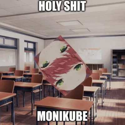 I present to you all... The Monikube&trade;