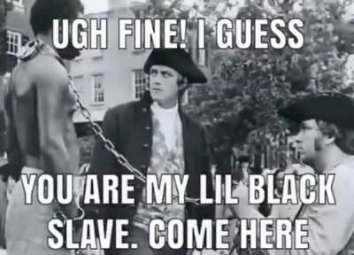 My lil black slave