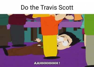 Do the Travis Scott