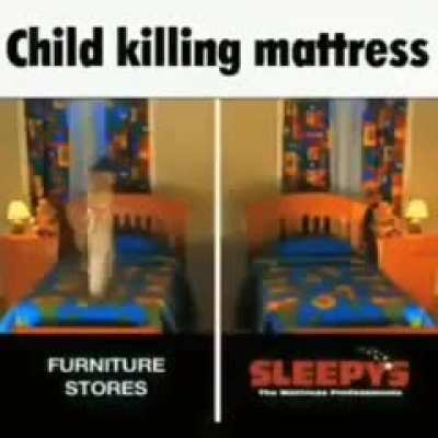 Sleepy's Bed Of Eternal Slumber, (The younger you are, the faster you'll ~~die~~ sleep!)