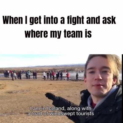 Probably my fault most of the time