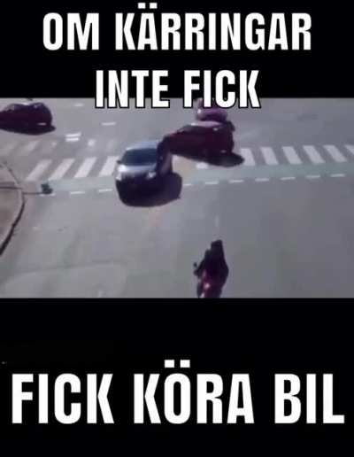 K&auml;rringar ska inte k&ouml;ra bil😵